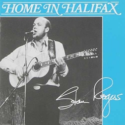 Stan Rogers - Home In Halifax